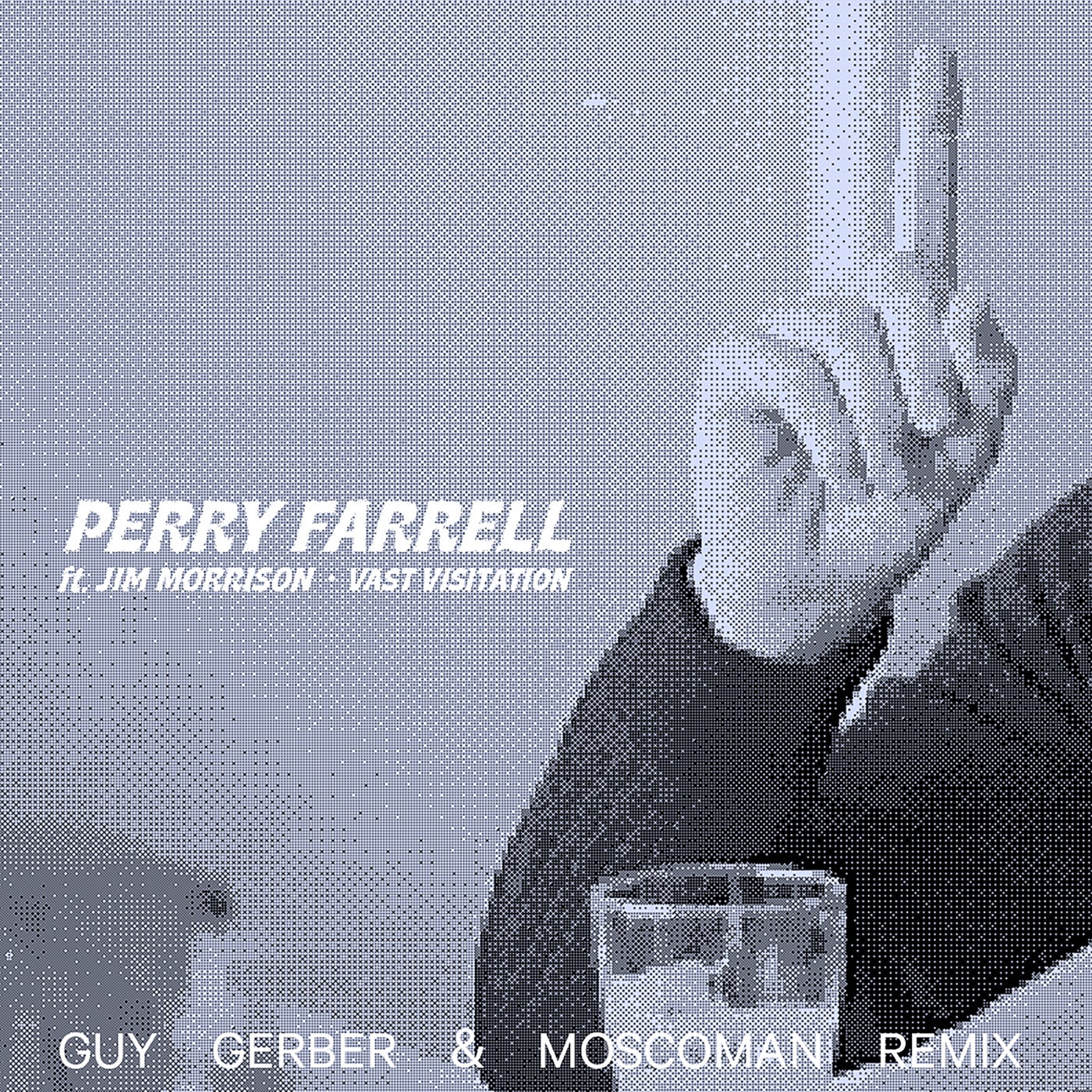 Perry Farrell - Vast Visitation - Guy Gerber & Moscoman Remix [5056032340046]